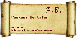 Paskesz Bertalan névjegykártya